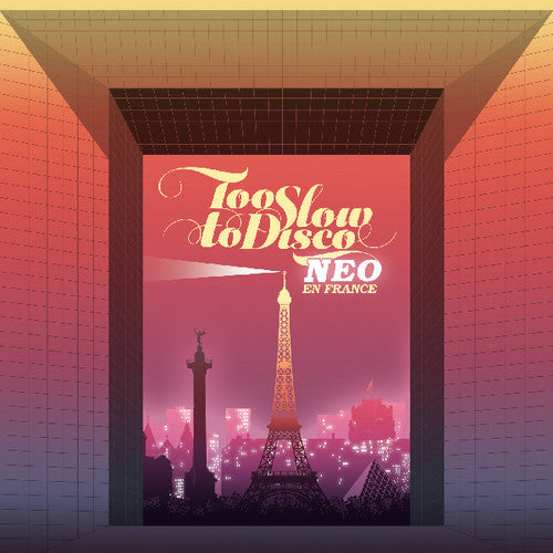 

CD диск Too Slow to Disco Neo: En France / Various: Too Slow to Disco Neo: En France