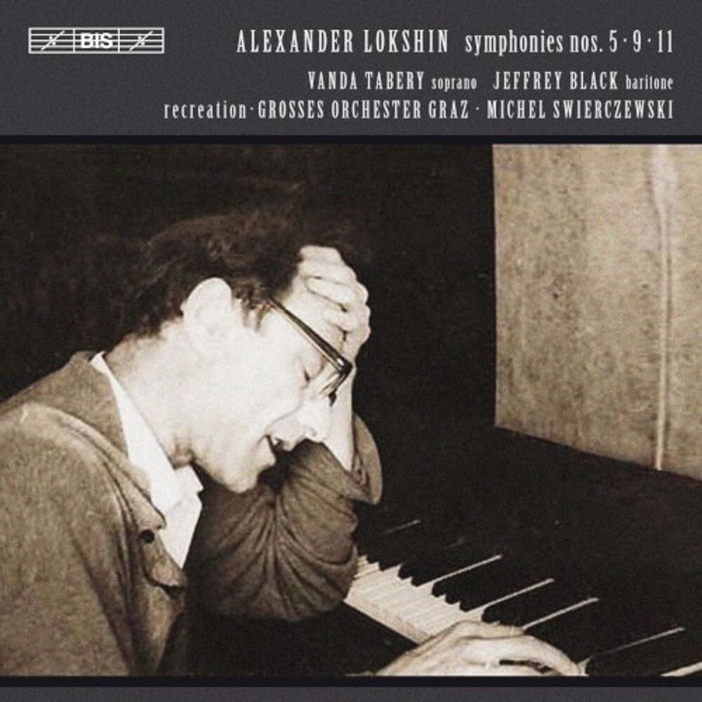 

Диск CD Lokshin: Symphonies Nos. 5, 9 & 11 - Alexander Lokshin, Michel Swierczewski, Vanda Tabery, Jeffrey Black, Grosses Orchester Graz