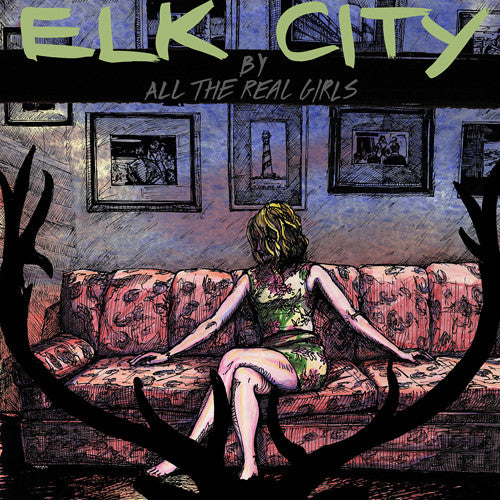 

CD диск All The Real Girls: Elk City