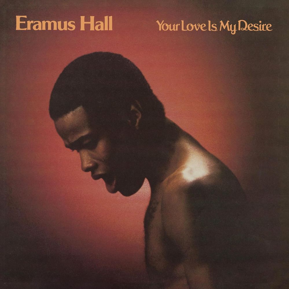 

Виниловая пластинка LP Your Love Is My Desire - Eramus Hall