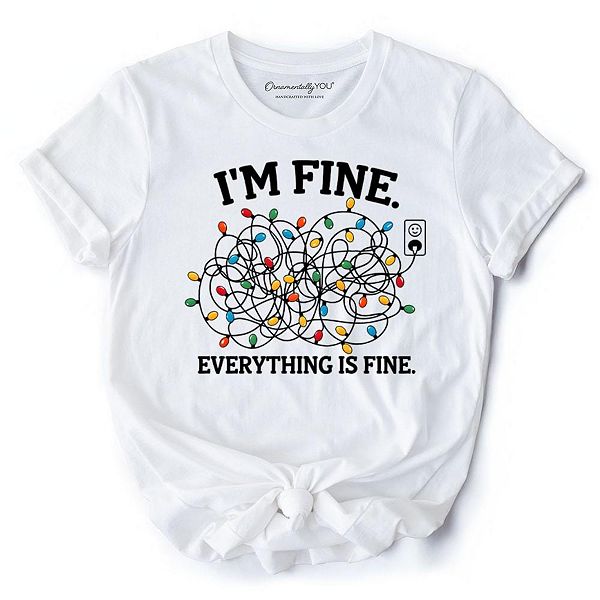 

Футболка I’M Fine с новогодними гирляндами, забавная праздничная одежда для уставших от праздников Ornamentallyyou, White
