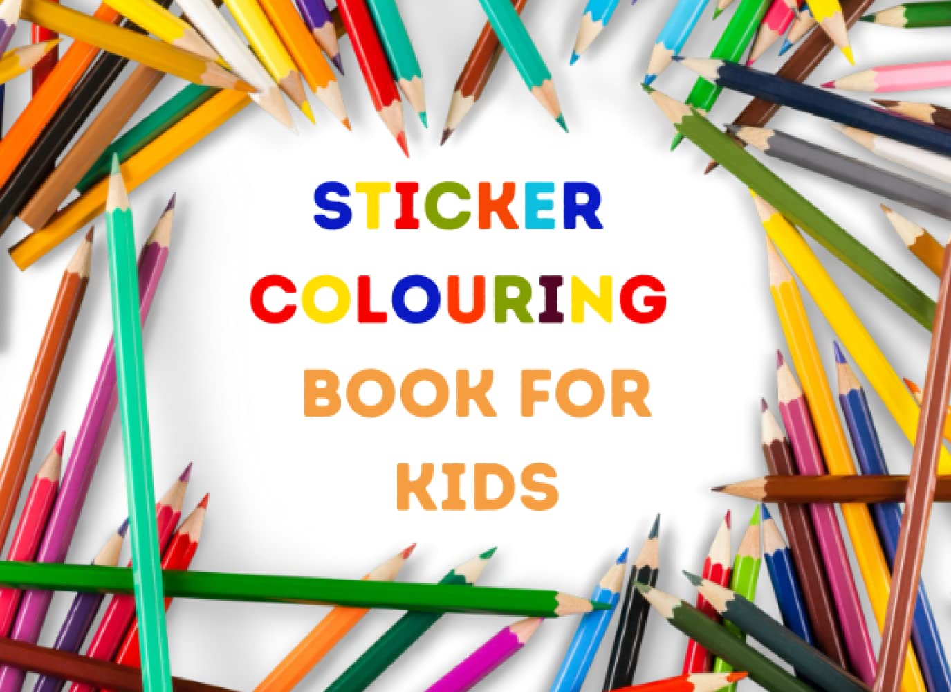 

Sticker Colouring Book: Funny Animals. Easy Coloring Pages For Preschool and Kindergarten (Big Coloring Book, Kids (Independently published)