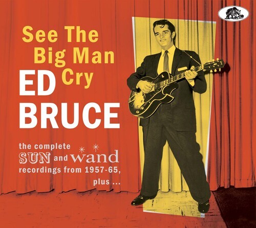

CD диск Bruce, Ed: See The Big Man Cry: The Complete Sun And Wand Recordings From 1957-65 Plus