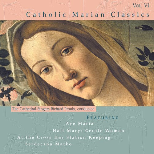 

CD диск Proulx, Richard: Catholic Classics 6