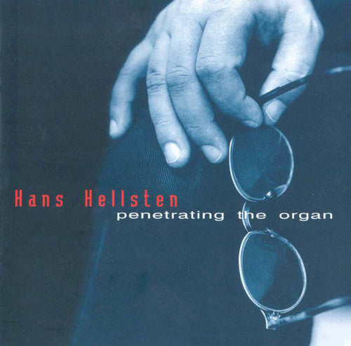 

CD диск Olofsson / Hans Hellsten: Penetrating Organ