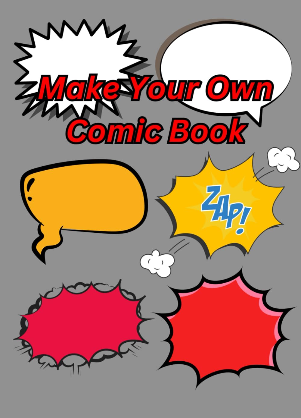 

Make Your Own Comic Book (Independently published)
