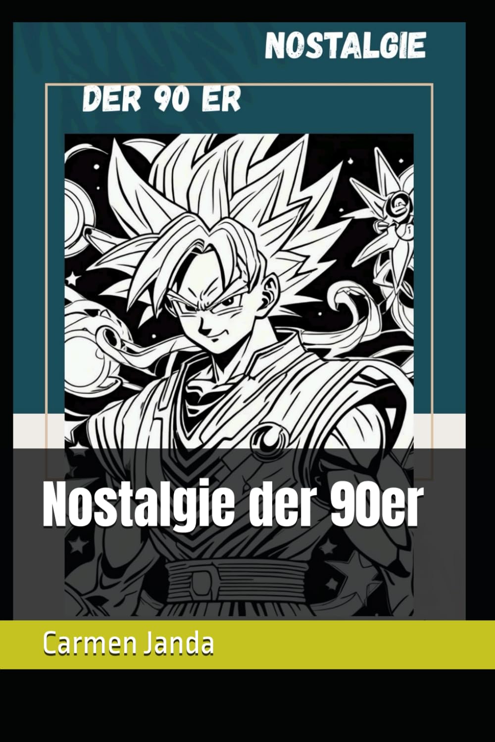 

Nostalgie der 90er (German Edition)