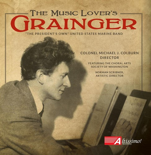 

CD диск Grainger / President's Own U.S. Marine Band: The Music Lover's Grainger