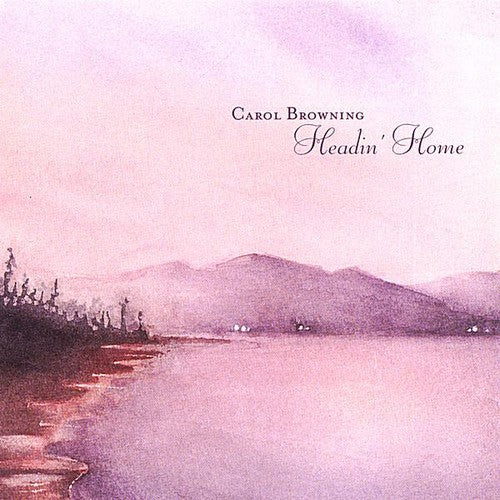 

CD диск Browning, Carol: Headin Home