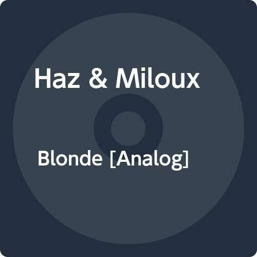 

Виниловая пластинка Haz & Miloux: Blonde