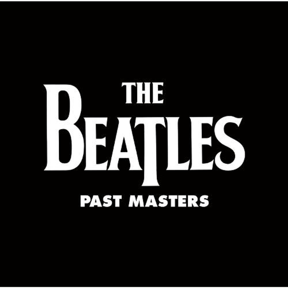 

Виниловая пластинка LP Past Masters [Stereo Remastered] - The Beatles