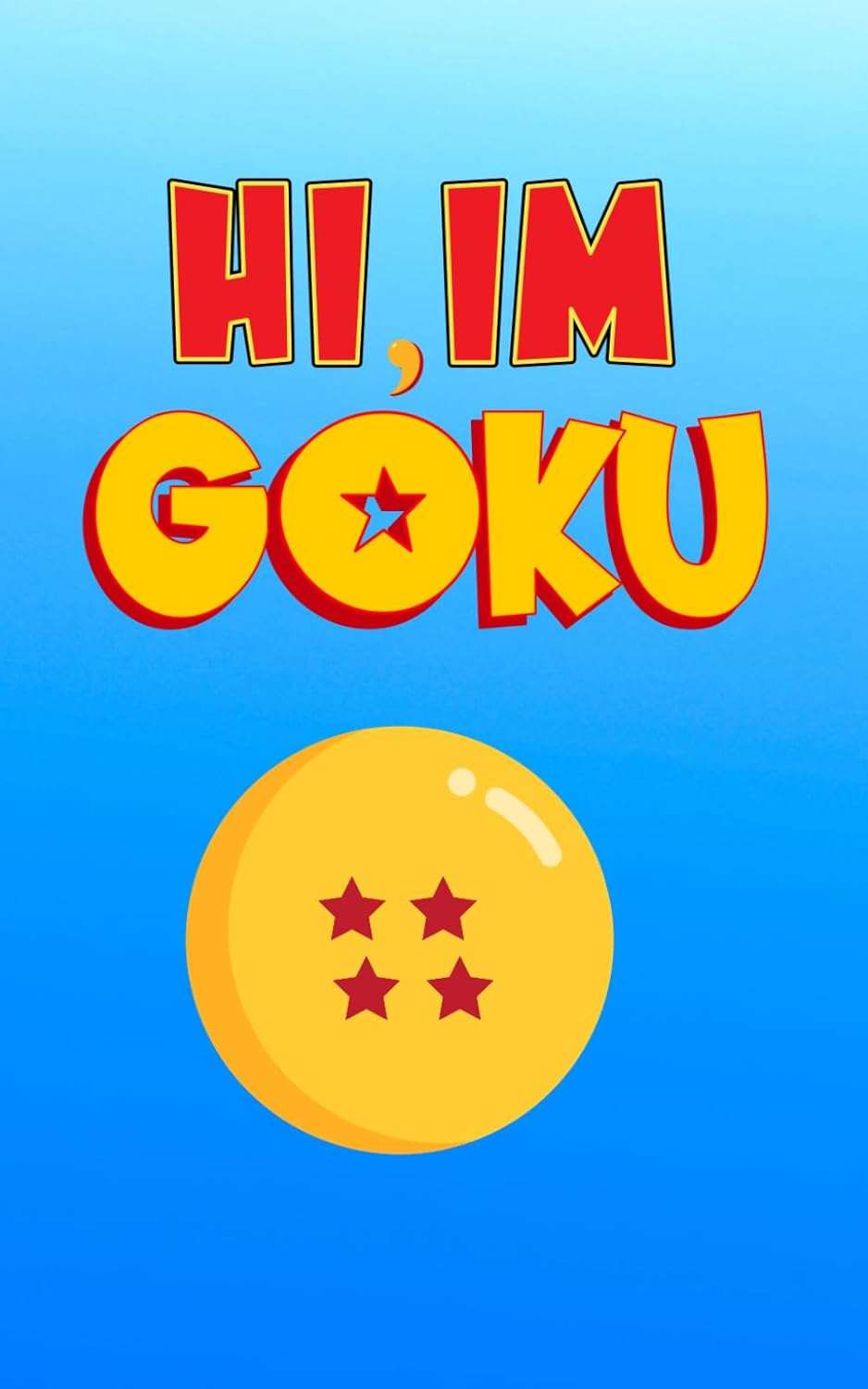

"Hi, I'm Goku" Quote 5X8 Paperback Notebook/Journal, LINED Paper, 200 Pages (Independently published)