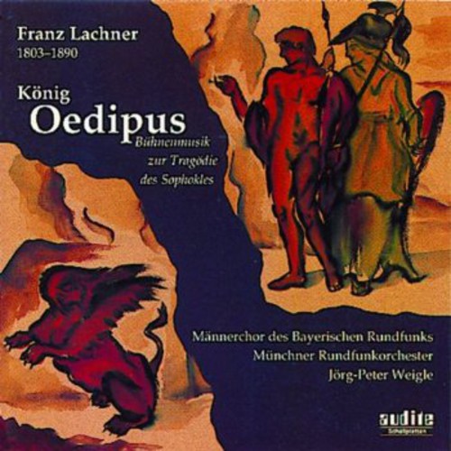 

CD диск Lachner / Fricke / Jacob / Von Cramm / Weigle: King Oedipus (After Sophocles)