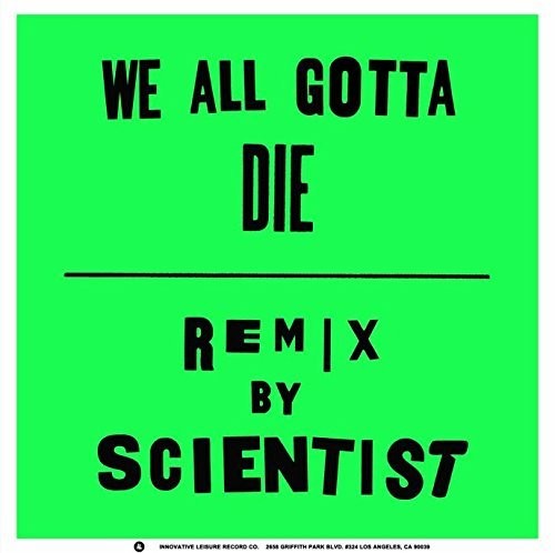 

Сингл 7" Crystal Antlers: We All Gotta Die / Scientist Remix