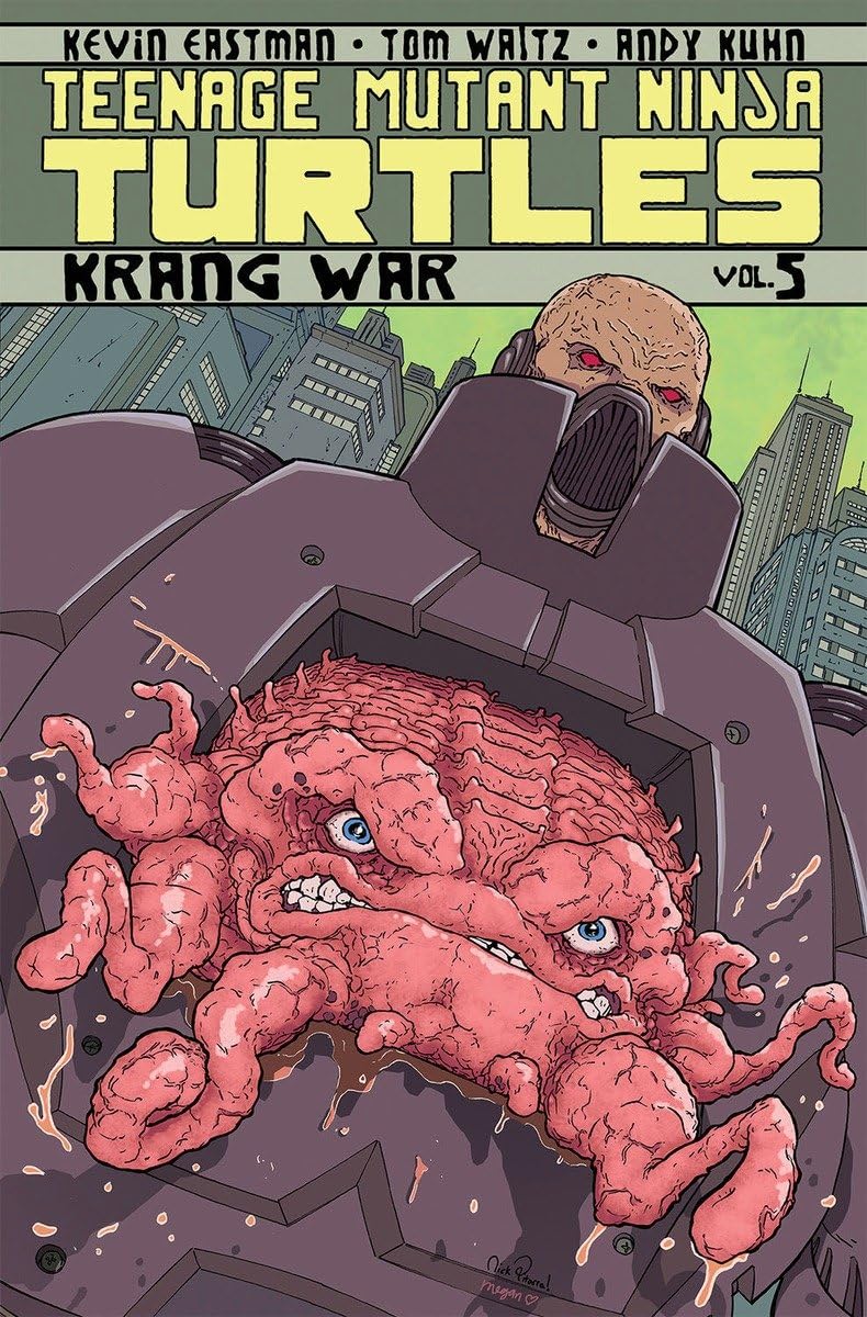 

Teenage Mutant Ninja Turtles Volume 5: Krang War (IDW Publishing)
