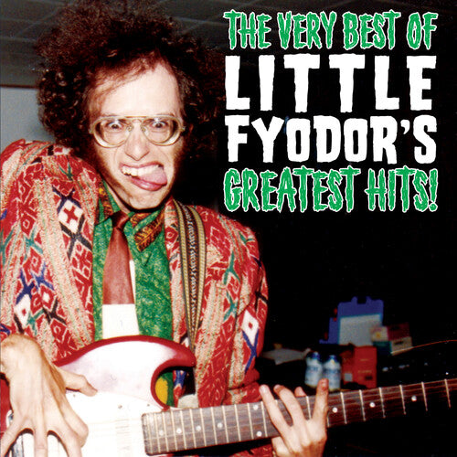 

CD диск Fyodor, Little: The Very Best Of Little Fyodor's Greatest Hits!