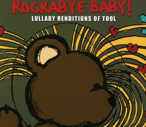 

CD диск Rockabye Baby!: Lullaby Renditions Of Tool