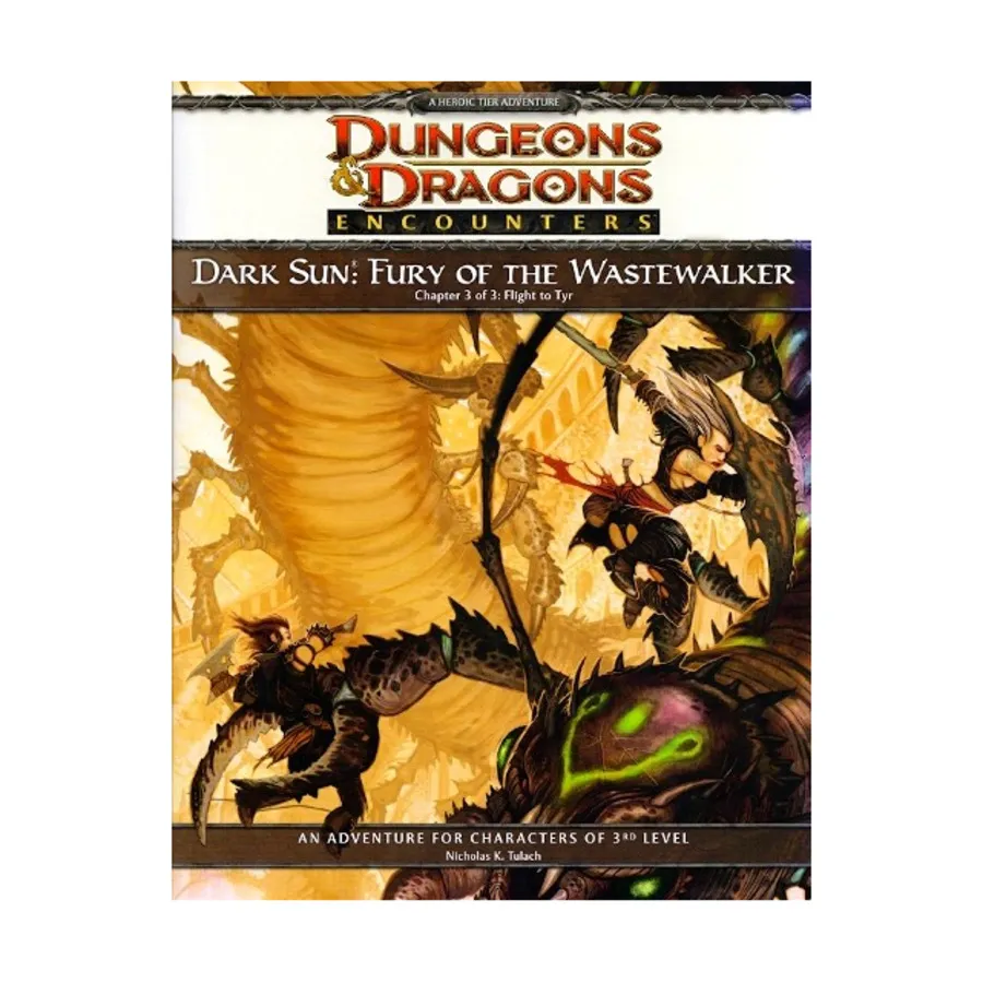 

Модуль Dark Sun - Fury of the Wastewalker #3, Flight to Tyr, Dungeons & Dragons (4th Edition) - D&D Encounters, Worldwide Gameday, & Other Promotional Items