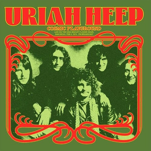 

Виниловая пластинка Uriah Heep: Cosmic Playground: Live On The King Biscuit Flower Hour, San Diego, Feb 8, 1974 - FM Broadcast