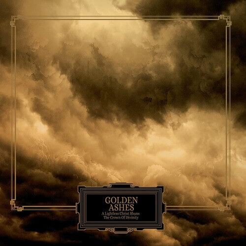 

Виниловая пластинка Golden Ashes: A Lightless Christ Shuns The Crown Of Divinity