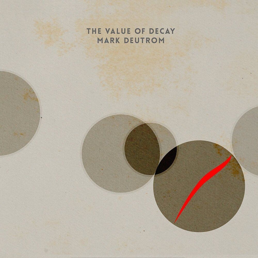 

Виниловая пластинка LP The Value Of Decay - Mark Deutrom