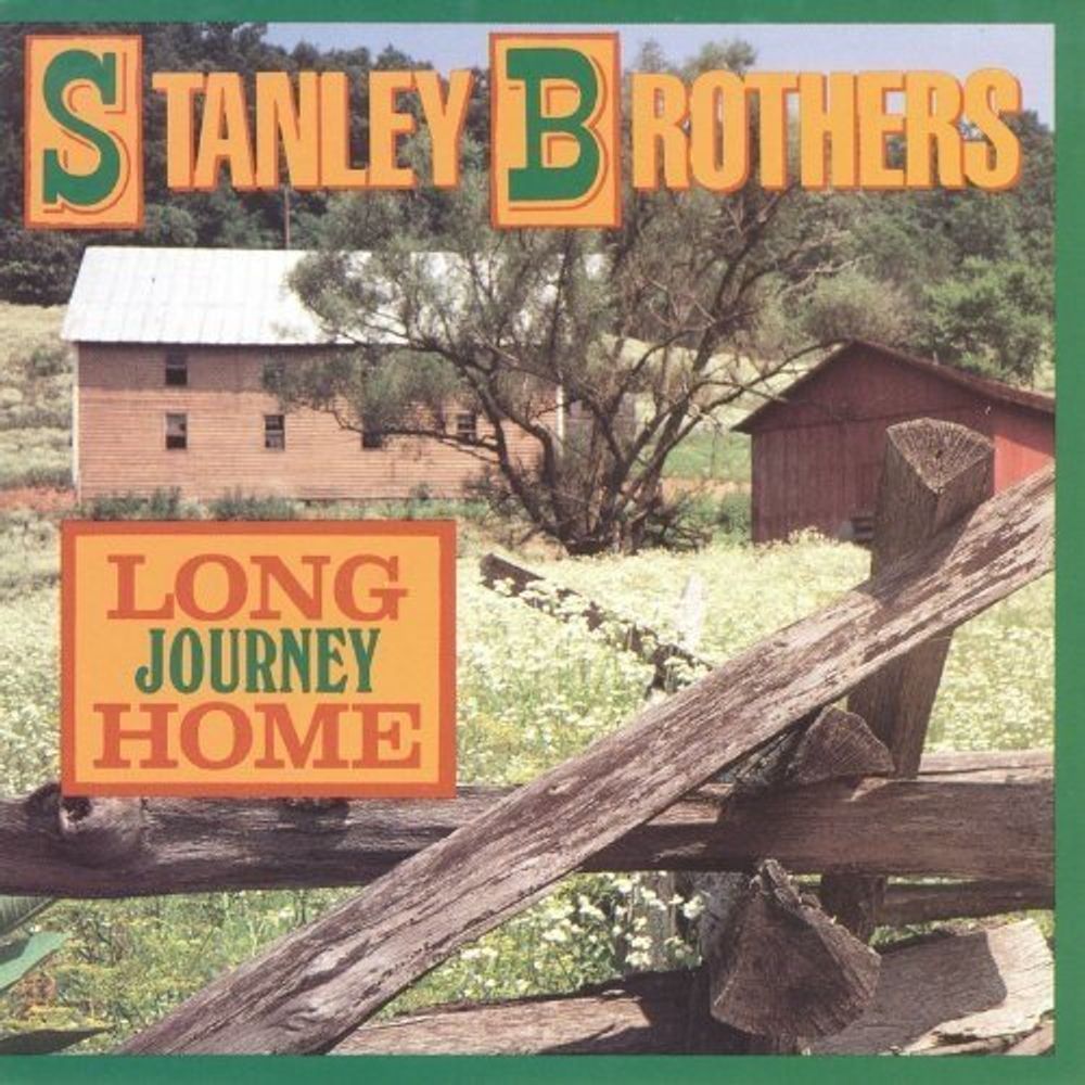 

Диск CD Long Journey Home - The Stanley Brothers