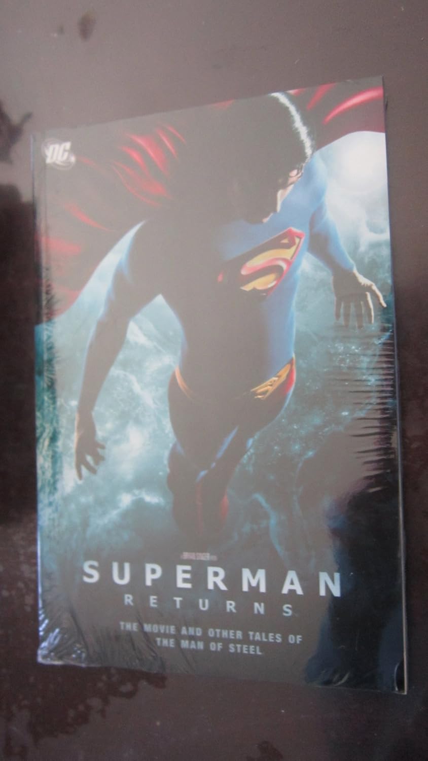 

Superman Returns: The Movie and Other Tales of the Man of Steel (DC Comics)