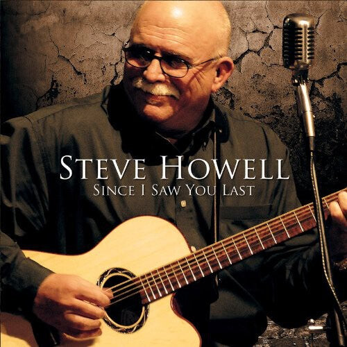 

CD диск Howell, Steve: Since I Saw You Last