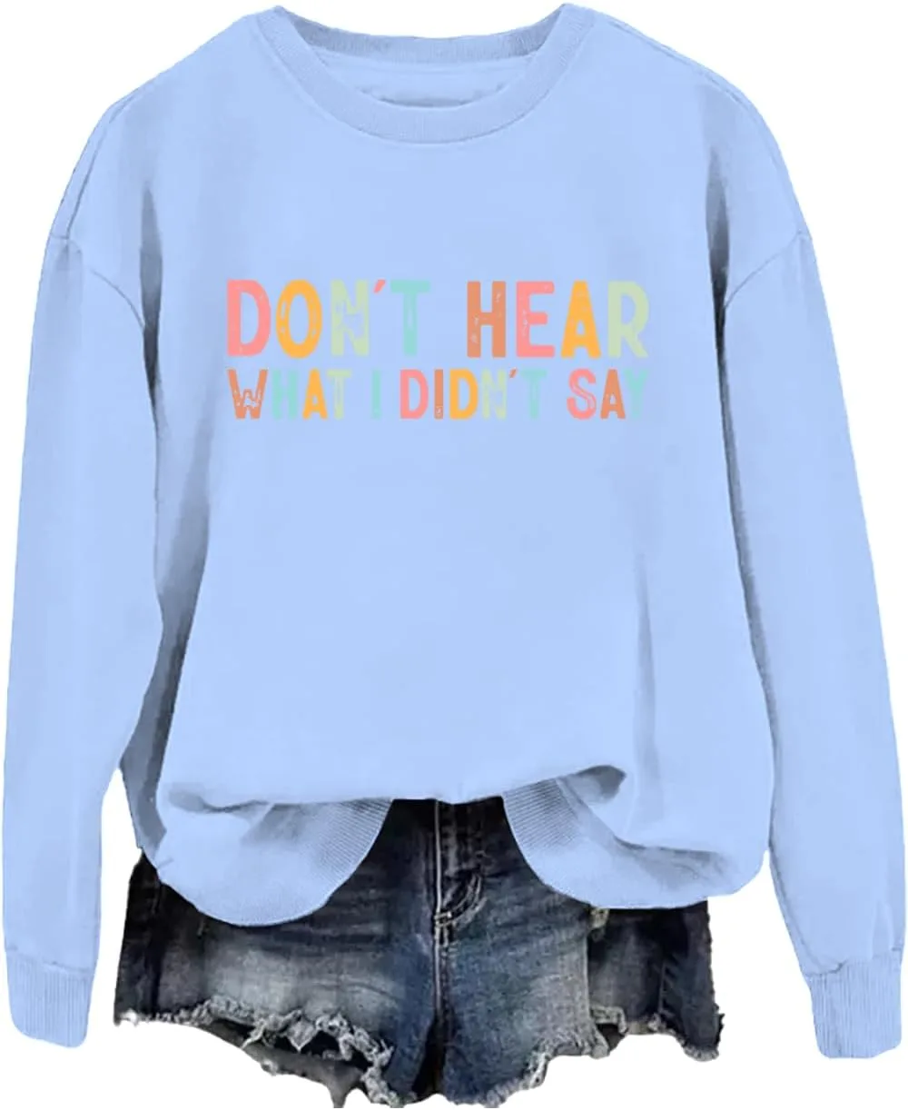 

Толстовка Don't Hear What I Didn't Say JWVEL