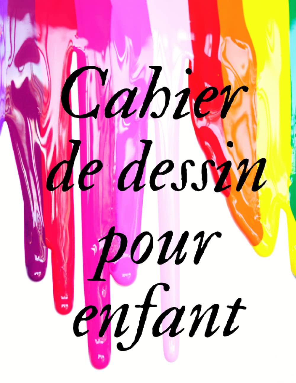 

Cahier de dessin pour enfant (French Edition) (Independently published)