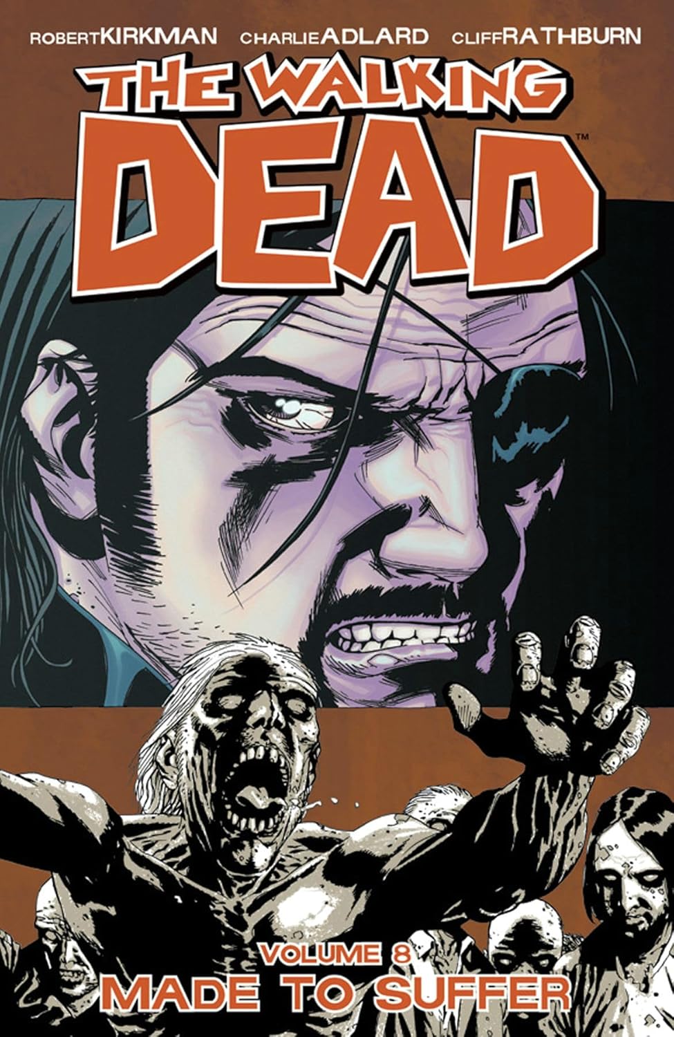 

The Walking Dead, Vol. 8: Made to Suffer (Image Comics)