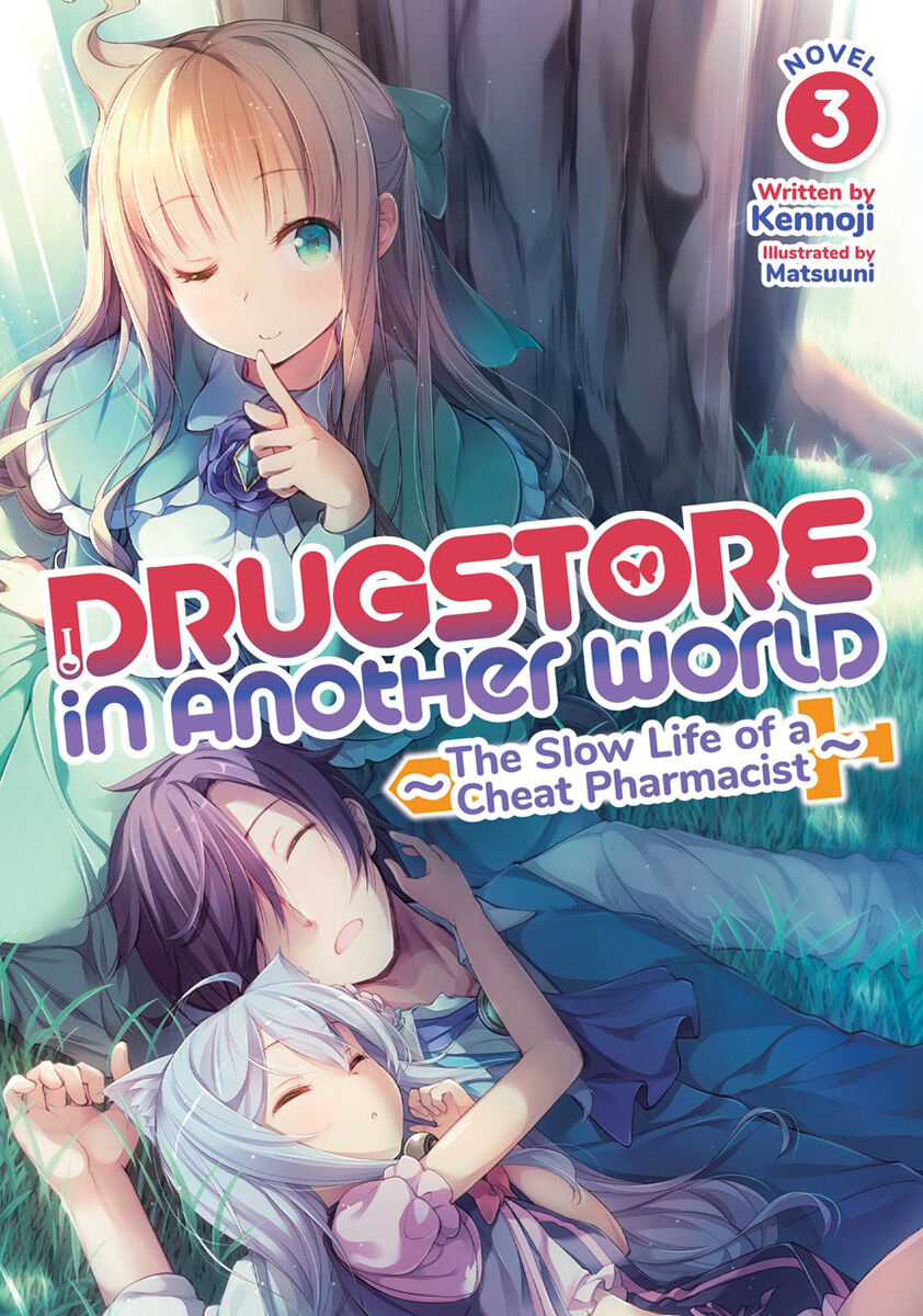 

Новелла Drugstore in Another World: The Slow Life of a Cheat Pharmacist Novel Volume 3