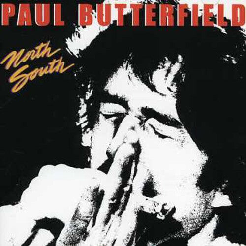 

CD диск Butterfield, Paul: North South