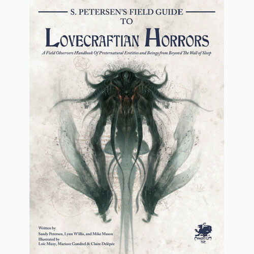 

Ролевая игра Chaosium Call of Cthulhu RPG: S. Petersen's Field Guide to Lovecraftian Horrors