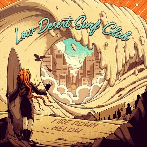 

Виниловая пластинка Fire Down Below - Low Desert Surf Club