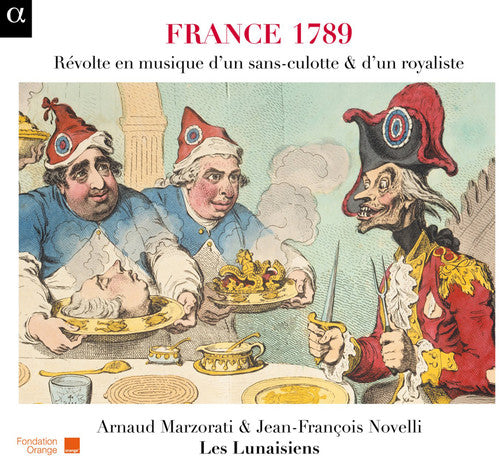 

CD диск Marzorati / Novelli / Les Lunaisiens: France 1789: Revolt in Music