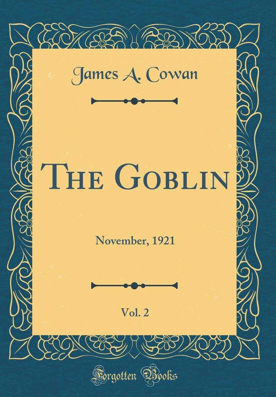 

The Goblin, Vol. 2: November, 1921 (Classic Reprint) (Forgotten Books)
