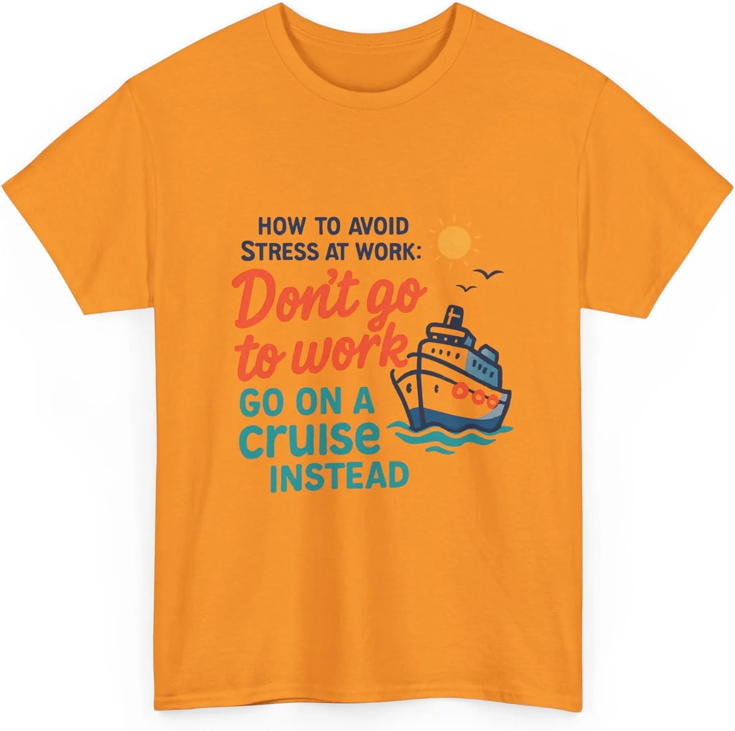 Футболка Don’t go to Work, go on a Cruise Instead | Cruise Vacation Tee GENERIC, оранжевый — фото 3