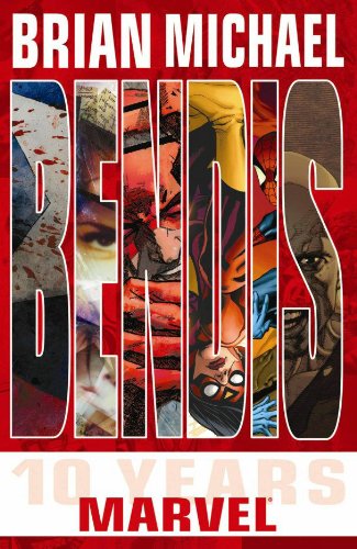 

Brian Michael Bendis: 10 Years at Marvel (Marvel Enterprises)