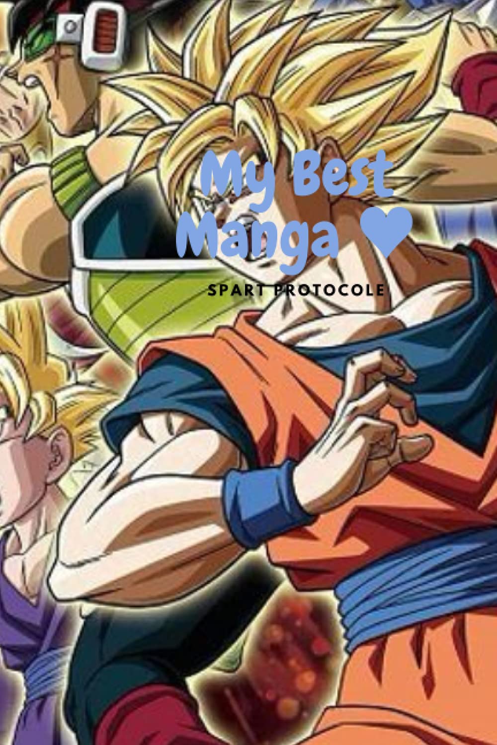 

My Best Manga : Manga fans (Independently published)