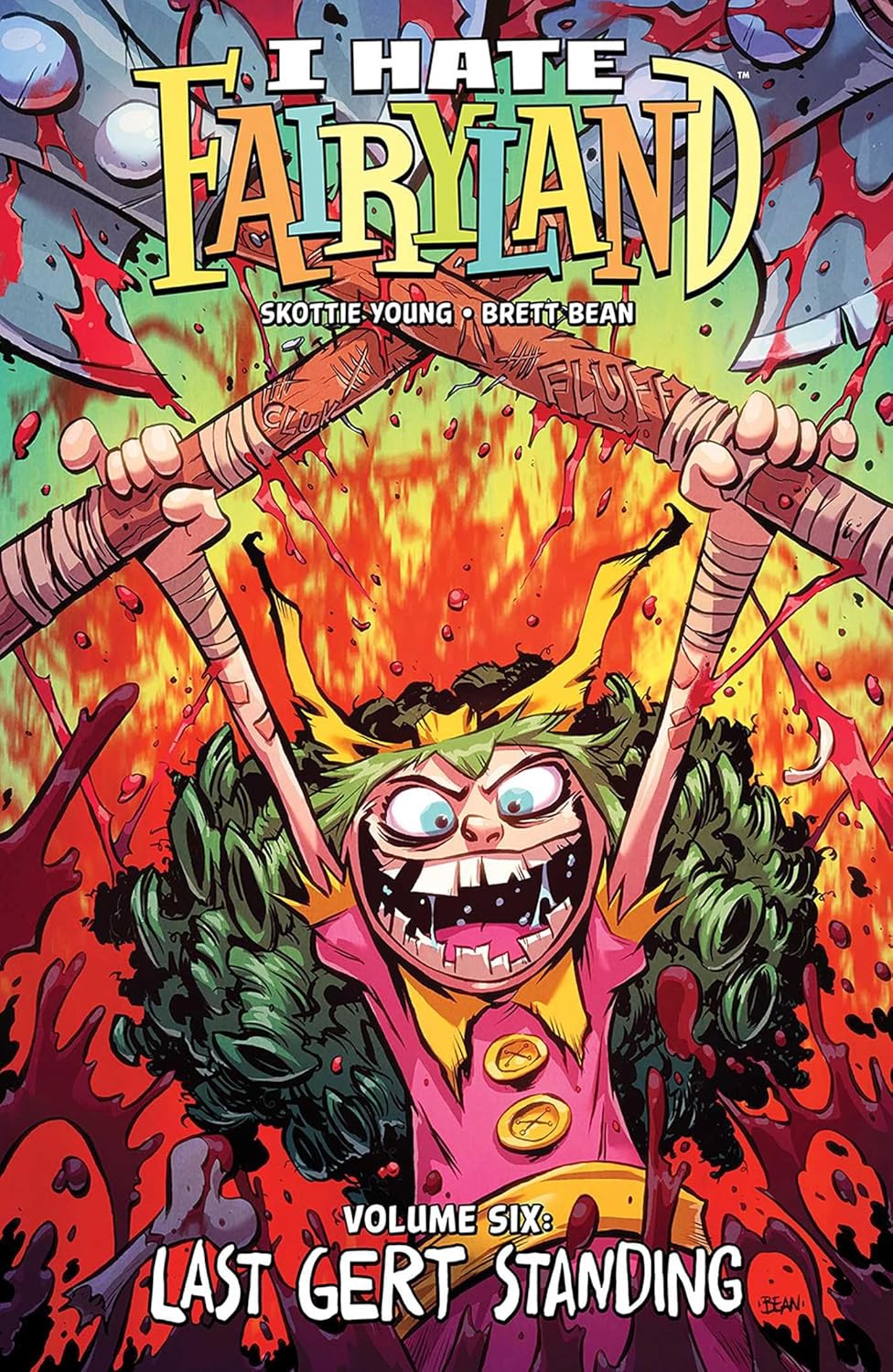 

I Hate Fairyland Volume 6: Last Gert Standing (6)