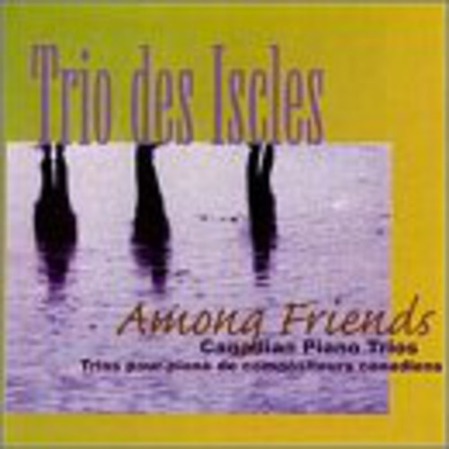 

CD диск Nin / Lee / Underhill / Trio Des Iscles: Among Friends / Marquette / Dompe