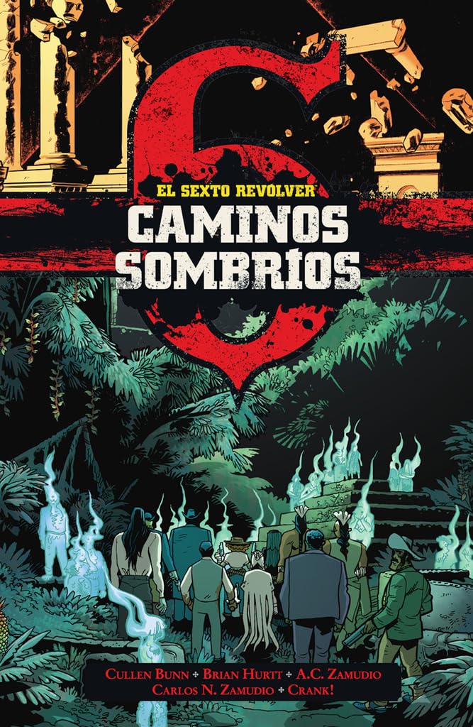 

EL SEXTO REVOLVER: CAMINOS SOMBRIOS (NORMA EDITORIAL, S.A.)