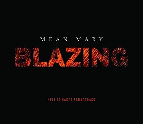 

CD диск Mean Mary: Blazing - Hell is Naked Soundtrack