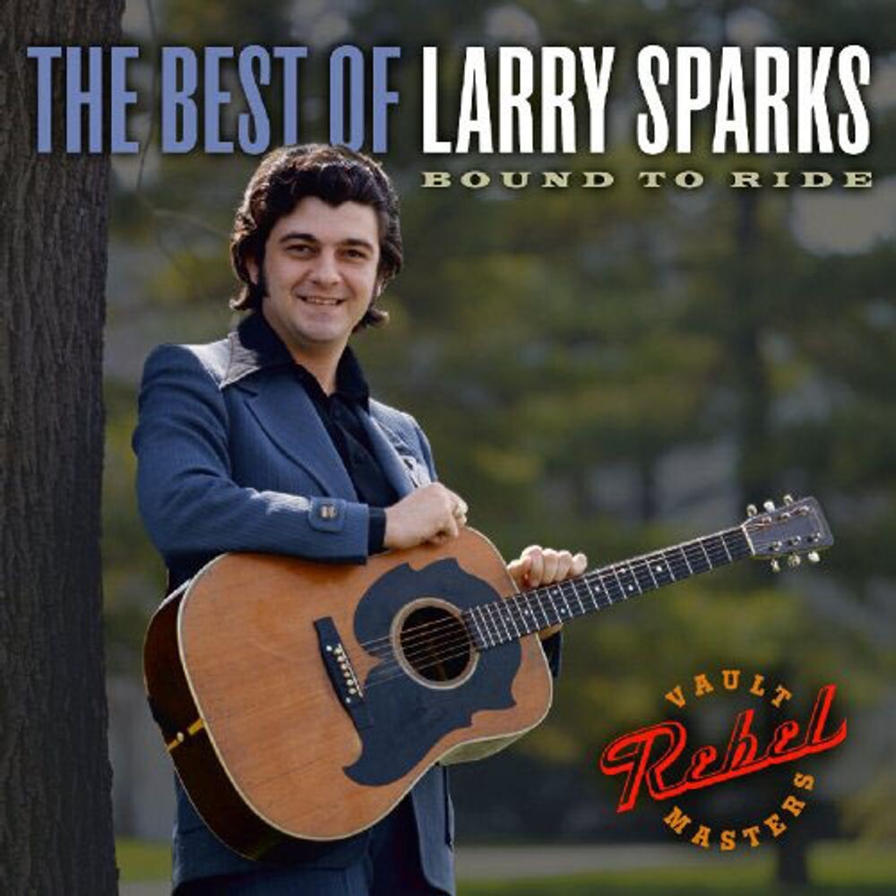 

Диск CD Best Of Larry Sparks: Bound To - Larry Sparks