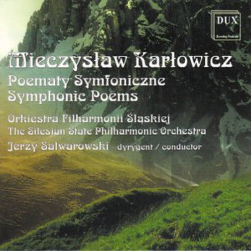 

CD диск Karlowicz / Silesian Philharmonics Sym Orch: Symphonic Poems