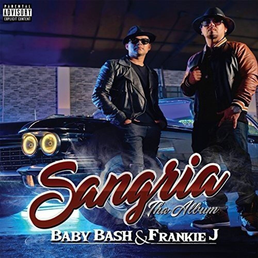 

Диск CD Sangria: The Album [Explicit] - Baby Bash, Frankie J.