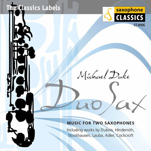 

CD диск Duke / Emerich / Lichnovsky: Duo Sax: Music for Two Saxaphones