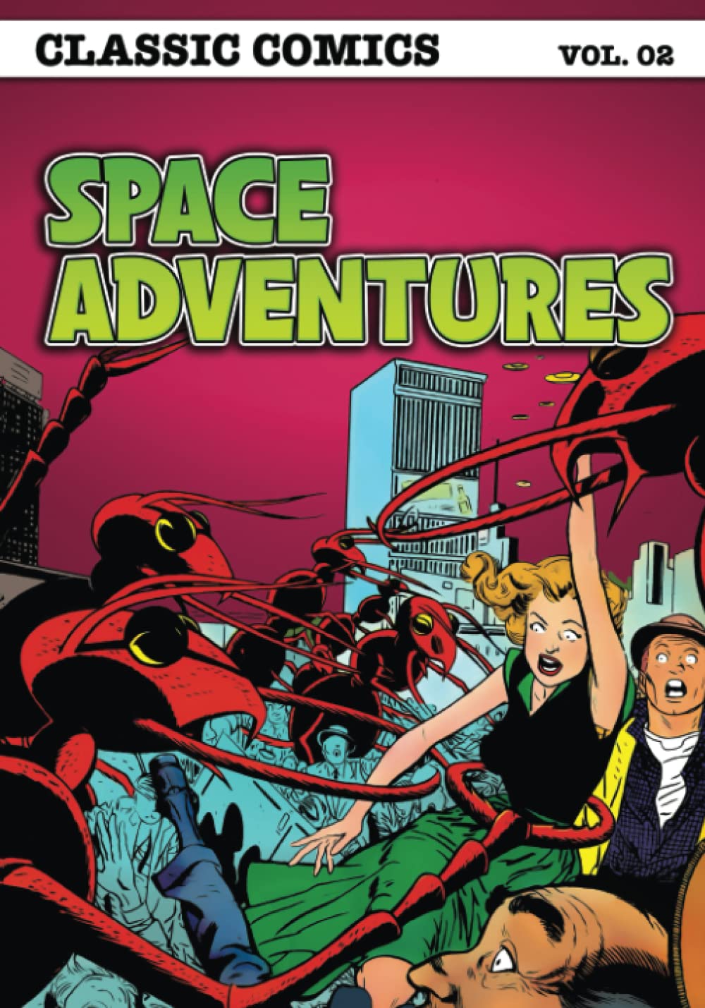 

Classic Comics - Space Adventures Volume 2 (Independently published)