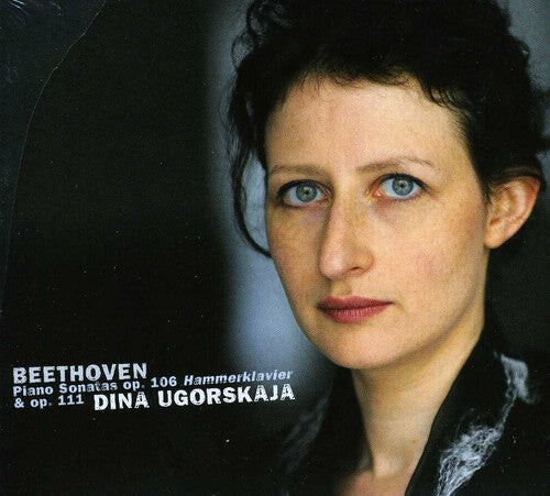 

CD диск Beethoven / Ugorskaja: Piano Sonatas Op. 106 Hammerklavier & Op. 111